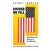 Divided We Fall: Gambling with History in the Nineties