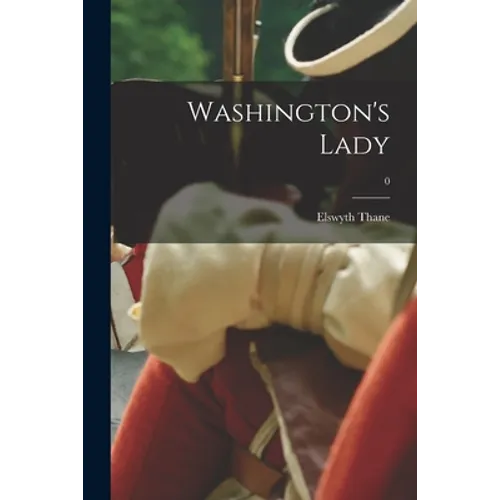 Washington's Lady; 0