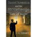 Daniel Juventus and the Stonehenge Gate of Magic