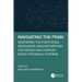 Navigating the Fram: Mastering the Functional Resonance Analysis Method for Modelling Complex Socio-Technical Systems