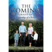 The Coming: The Pursuit of Peace