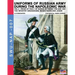 Uniforms of Russian army during the Napoleonic war vol.2: The Infantry Grenadiers, Musketeers & Jägers