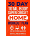 30 DAY Total Body Super Circuit Home Workout Plan: No Gym Required