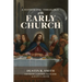 A Systematic Theology of the Early Church