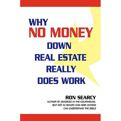 Why No Money Down Real Estate Really Does Work