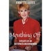 Mouthing Off: Exploits of an Outspoken Anchorwoman