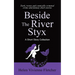 Beside the River Styx: A Short Story Collection
