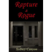Rapture & Rogue