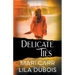 Delicate Ties