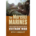 The Morenci Marines: A Tale of Small Town America and the Vietnam War