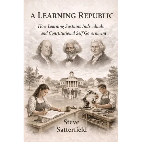 A Learning Republic: How Learning Sustains Individuals