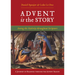 Advent Is the Story: Seeing the Nativity Throughout Scripture