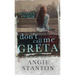 Don't Call Me Greta