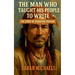 The Man Who Taught His People to Write: The Story of Sequoyah for Kids