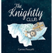 The Knightly Club