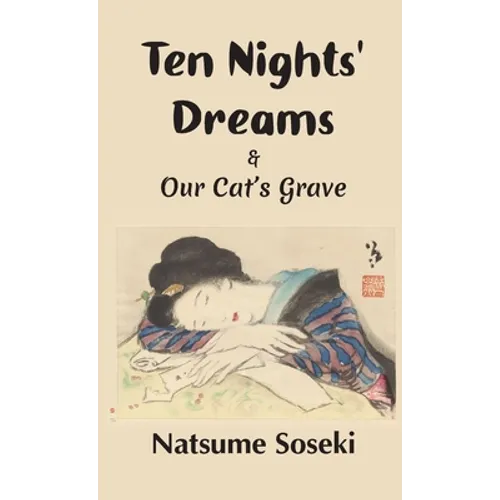 Ten Nights' Dreams and Our Cat's Grave