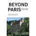Beyond Paris: An insider's guide to Rural France