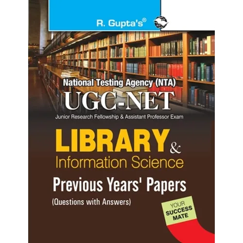 Nta-Ugc-Net: Library & Information Science Previous Years Papers (Solved)