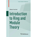Introduction to Ring and Module Theory