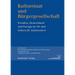 Kulturstaat und Bürgergesellschaft
