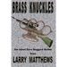 Brass Knuckles: A Dave Haggard Thriller