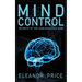 Mind Control: Secrets of the Subconscious Mind