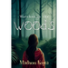Watched in the Woods