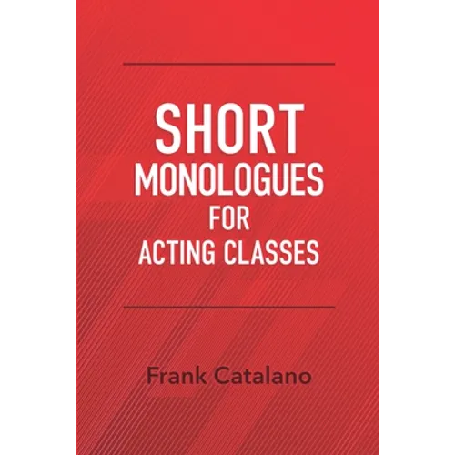 Short Monologues for Acting Classes