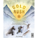 Gold Rush: The Untold Story of the First Nations Woman Who Started the Klondike Gold Rush