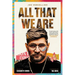 All That We Are