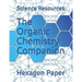 The Organic Chemistry Companion: Hexagon Paper