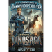 DinoSaga (The Adventures of Danny Hoopenbiller): A collection of 3 chapter books previously published by David T. Lee at age 9, 10 and 12 (55,000 word