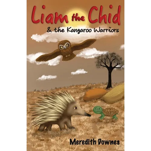 Liam the Chid and the Kangaroo Warriors