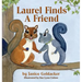 Laurel Finds A Friend