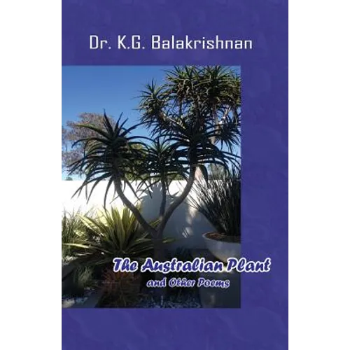The Australian Plant and Other Poems