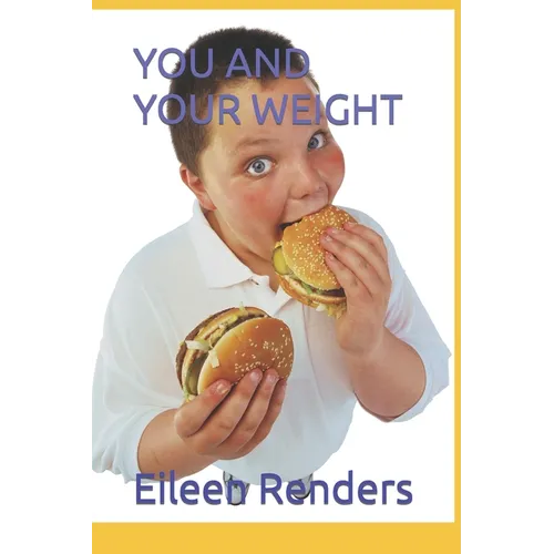 You and Your Weight