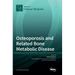 Osteoporosis and Related Bone Metabolic Disease