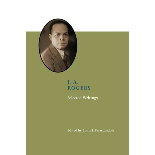 J. A. Rogers: Selected Writings