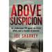 Above Suspicion: An Undercover FBI Agent, an Illicit Affair, and a Murder of Passion