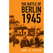 The Battle of Berlin 1945
