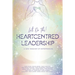 Heartcentred Leadership
