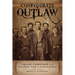 Confederate Outlaw: Champ Ferguson and the Civil War in Appalachia