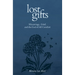 Lost Gifts: Miscarriage, Grief, and the God of All Comfort