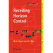 Receding Horizon Control: Model Predictive Control for State Models