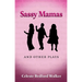 Sassy Mamas and Other Plays