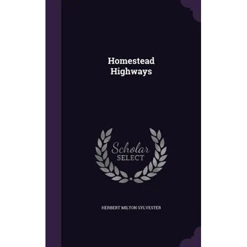 Homestead Highways