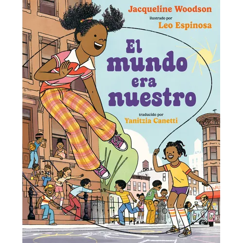 El Mundo Era Nuestro