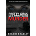 Pretty Girls Get Away With Murder