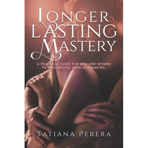 Longer Lasting Mastery