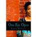 One Eye Open